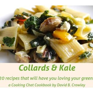 Collards and Kale Cookbook: 20 recipes that will have you loving your greens.