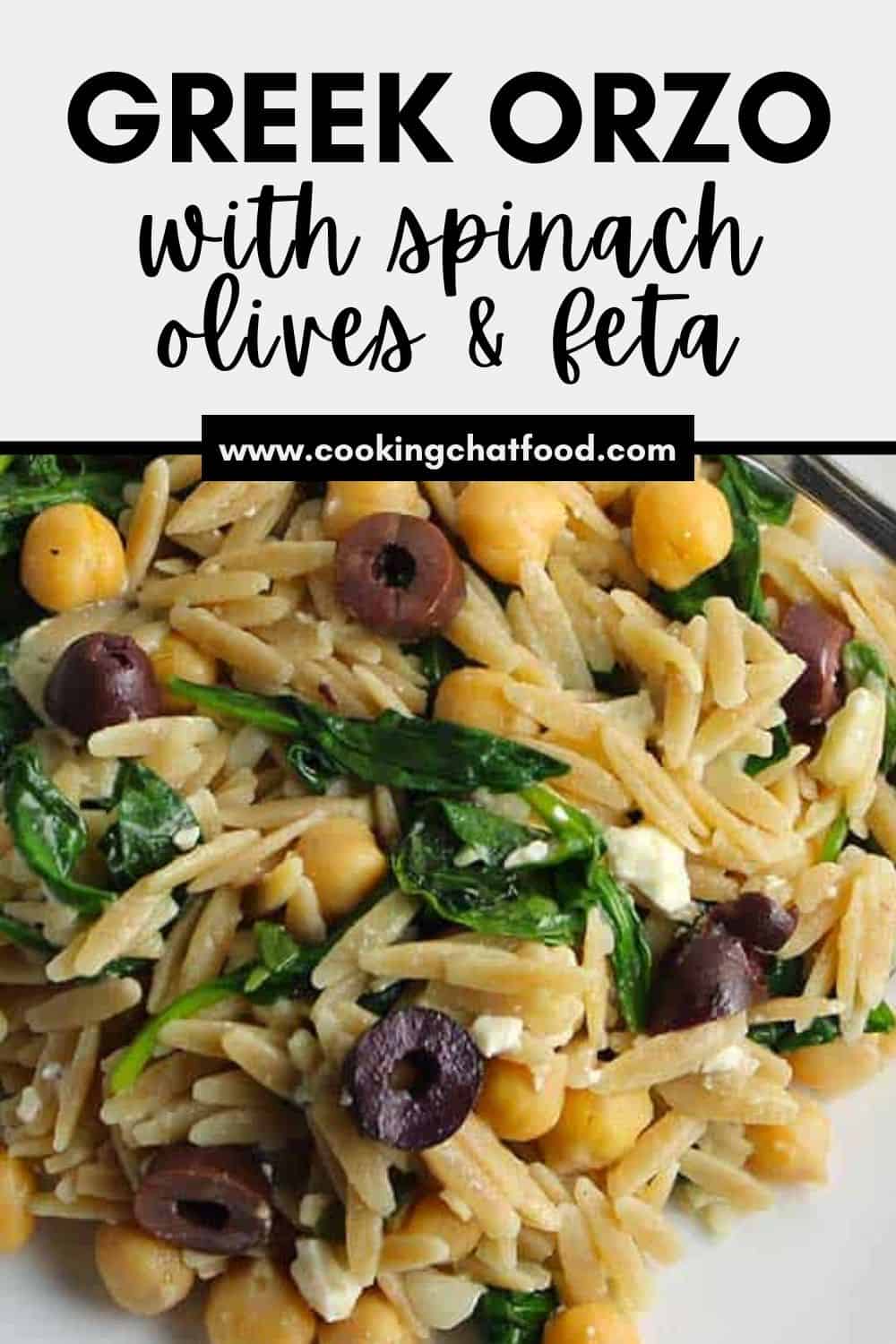closeup photo of orzo with spinach olives and feta. Text above the food with the name of the dish "Greek Orzo".