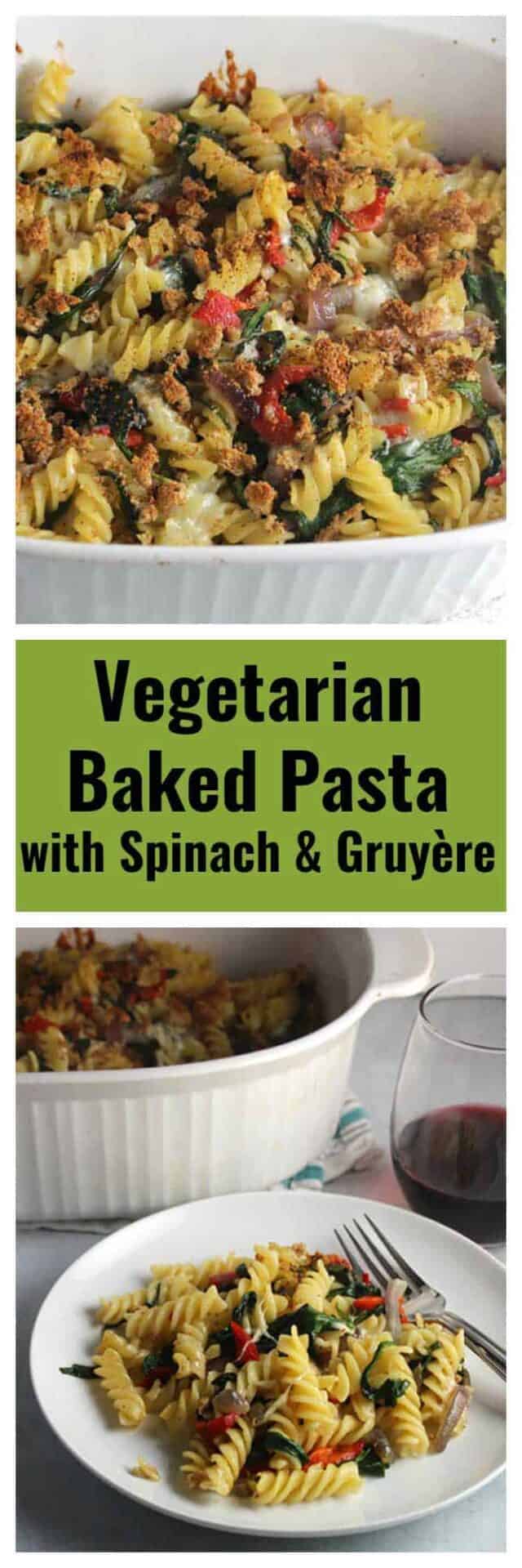 Vegetarian Baked Pasta with Spinach and Gruyère Cooking Chat