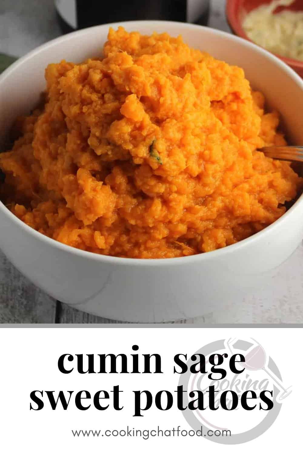 bowl of mashed sweet potatoes with text underneath that says cumin sage sweet potatoes.