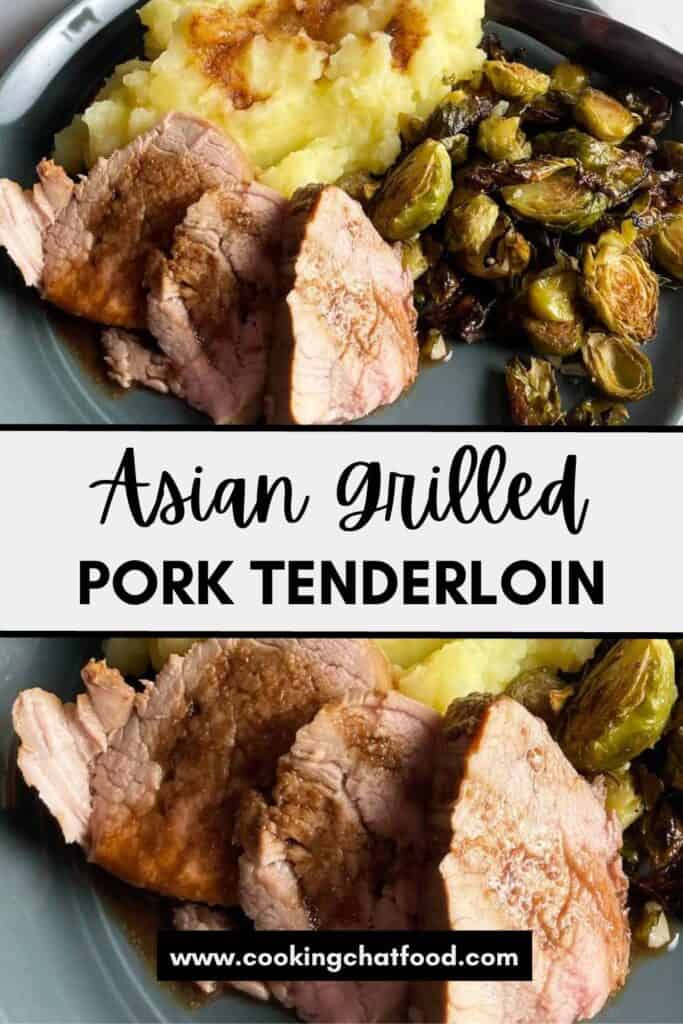 Asian Grilled Pork Tenderloin Recipe and Wine Pairing - Cooking Chat