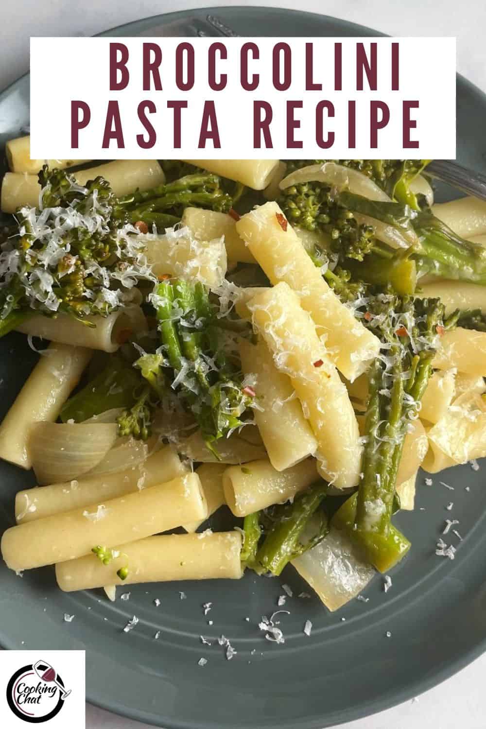 broccolini tossed with ziti pasta, with a text box that says "Broccolini Pasta Recipe".